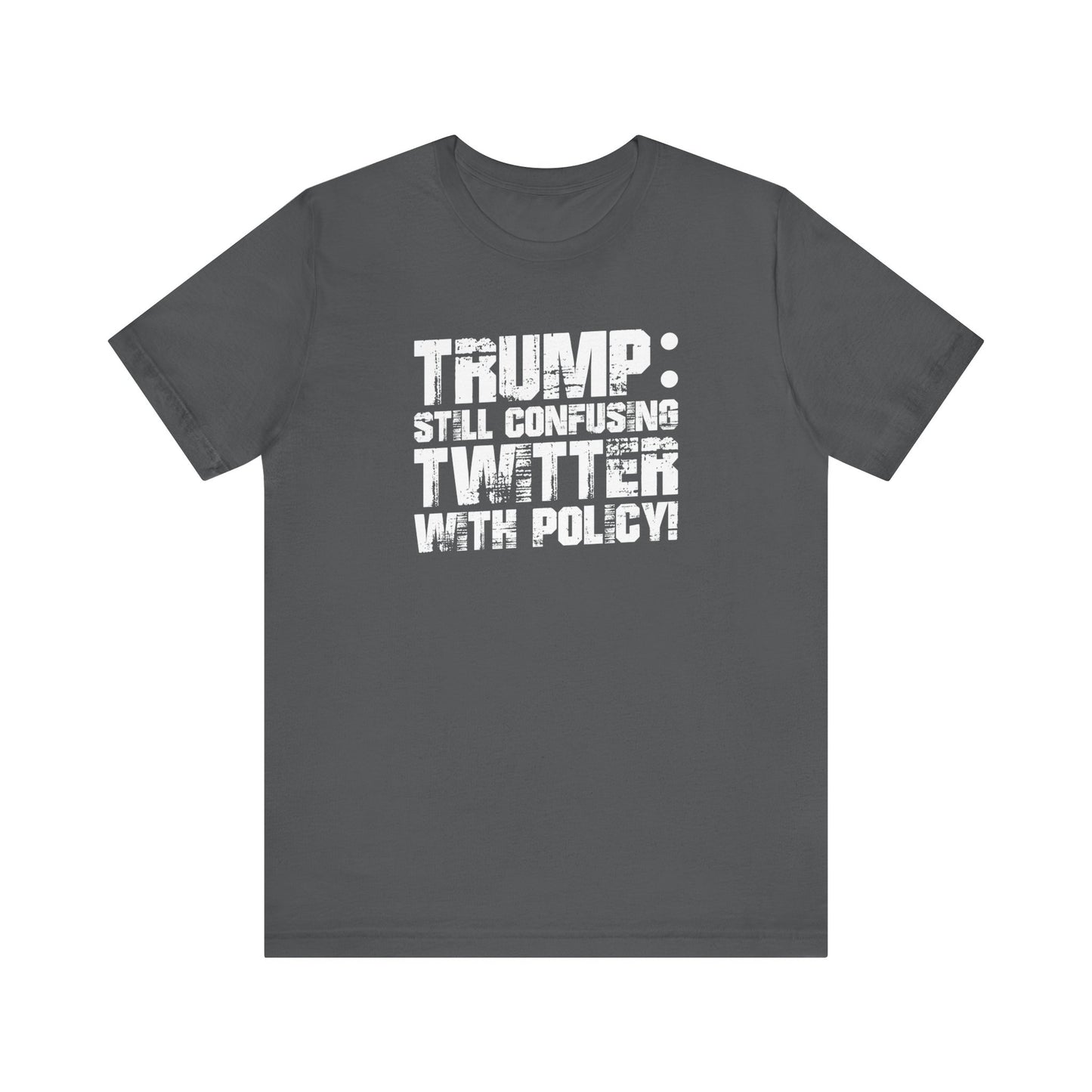 Twitter Policy – Anti-Trump T-Shirt (Kamala Supporter)