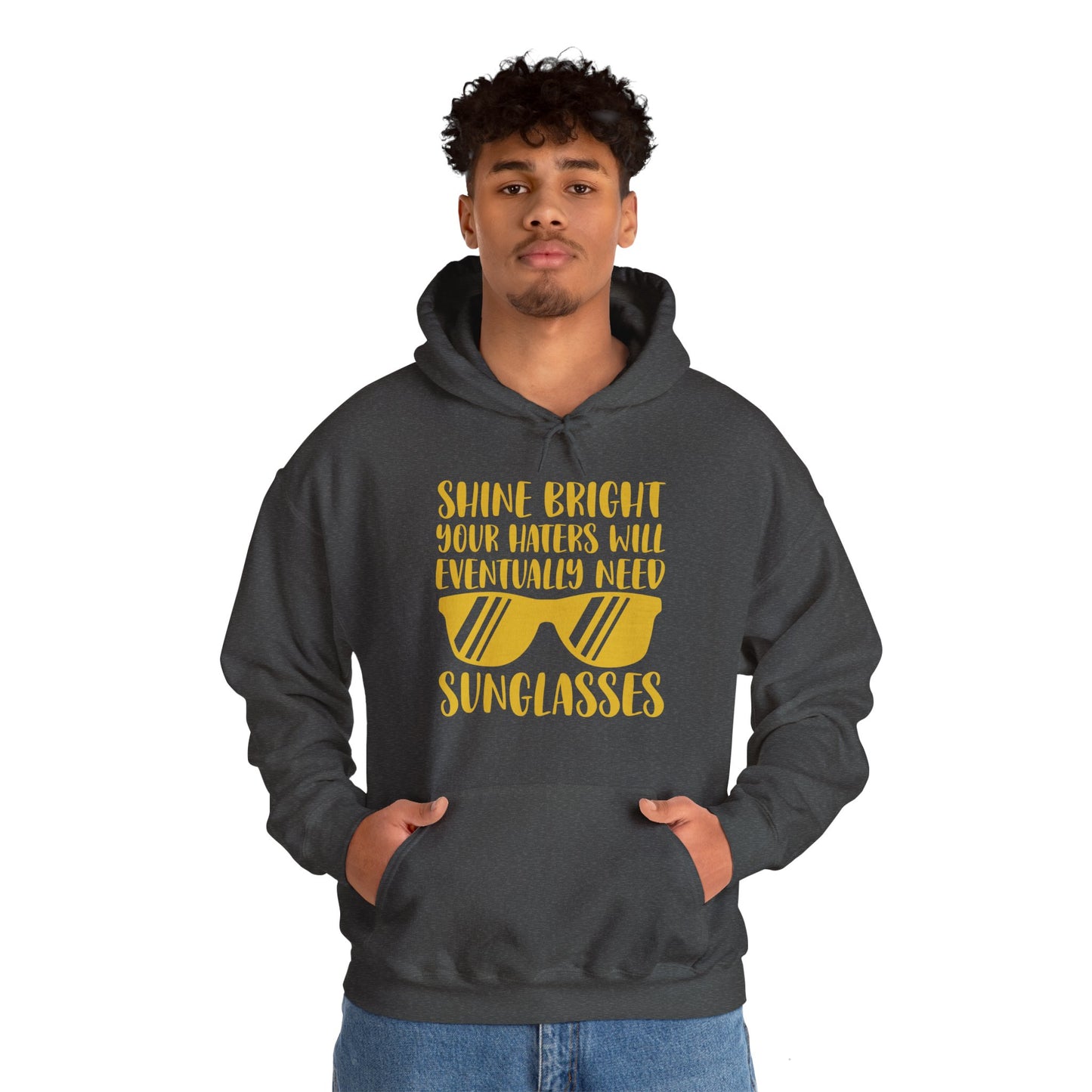 🕶️ Iconic Hoodie: Shine Bright – Your Haters Will Eventually Need Sunglasses 🕶️