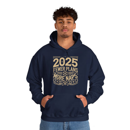 ✨ Premium 2025 Hoodie: Fewer Plans, More Naps ✨