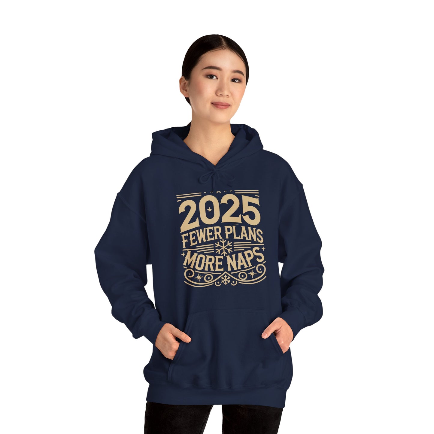 ✨ Premium 2025 Hoodie: Fewer Plans, More Naps ✨