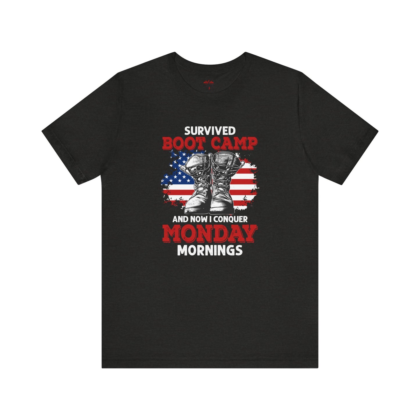 BOOT CAMP MONDAY Patriotic T-Shirts for the brave