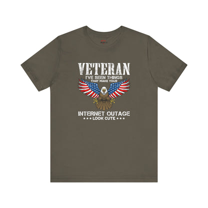 Veteran I've Seen Things That Make Your Internet Outage T-Shirts