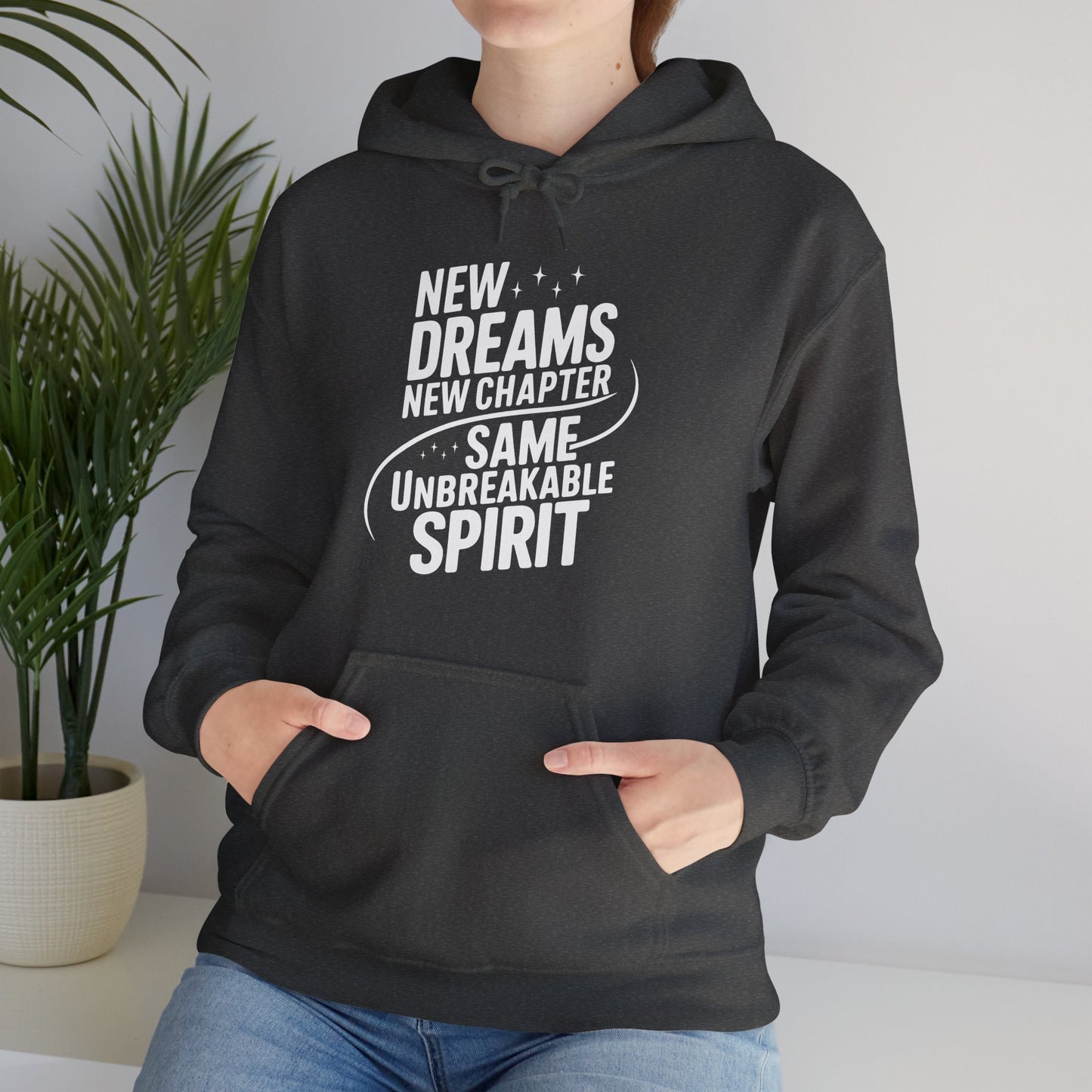 ✨ Refined New Year Hoodie: New Dreams, New Chapter, Same Unbreakable Spirit ✨