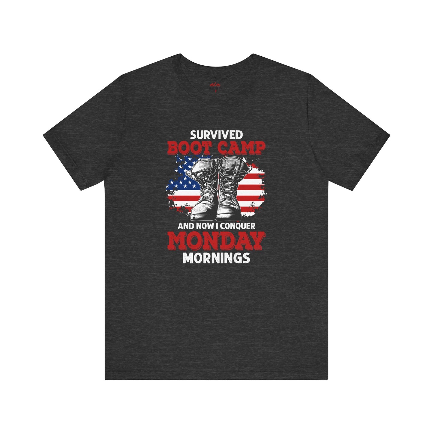 BOOT CAMP MONDAY Patriotic T-Shirts for the brave