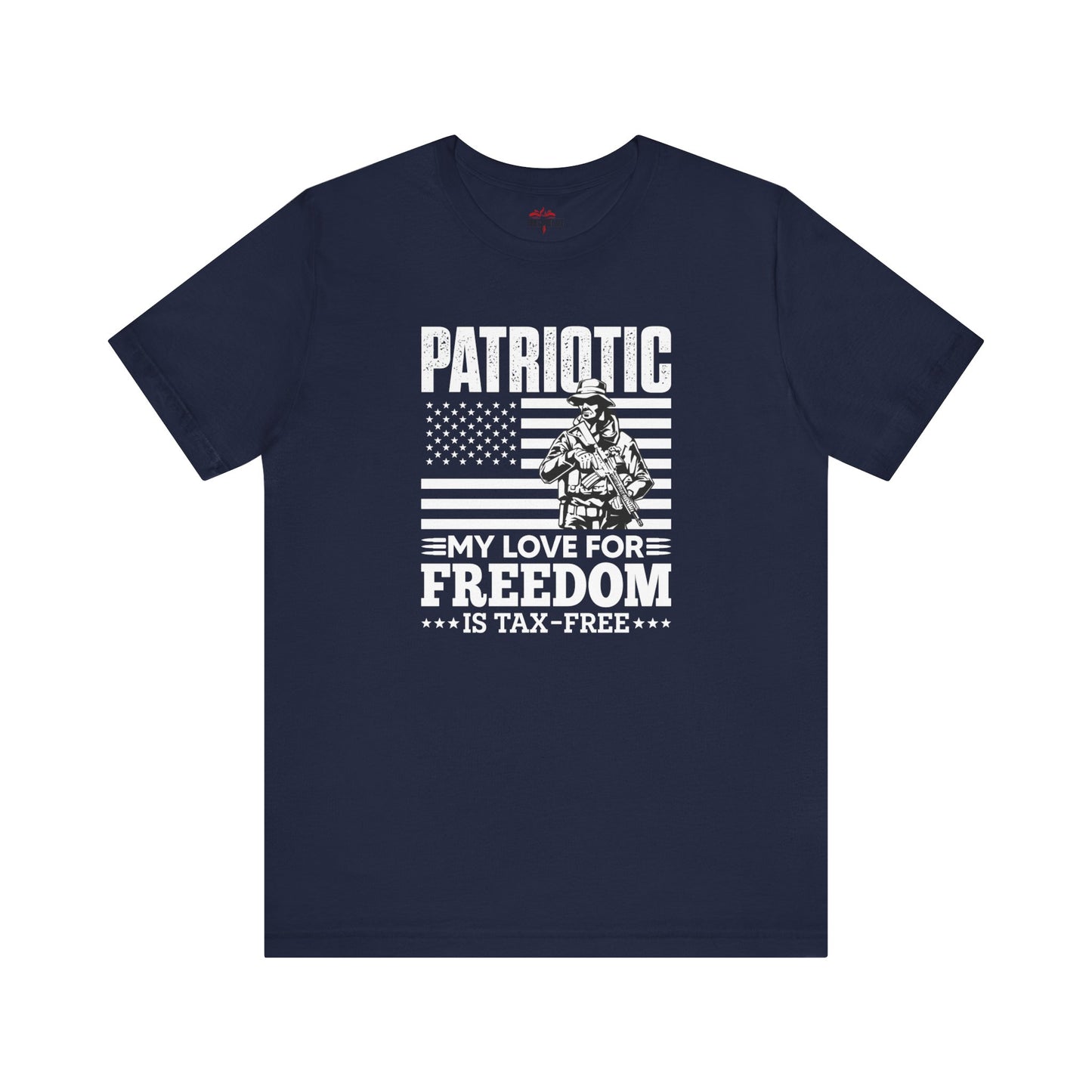 Patriotic My Love for Freedom is Tax-Free T-Shirts