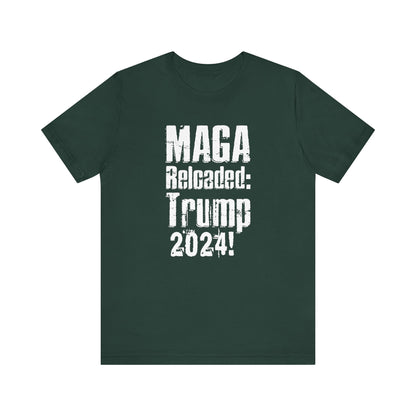 Maga reloaded - Trump 2024T-shirt