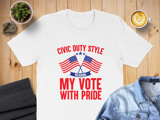 Civic Duty Style Wearing My Vote With Pride T-Shirt