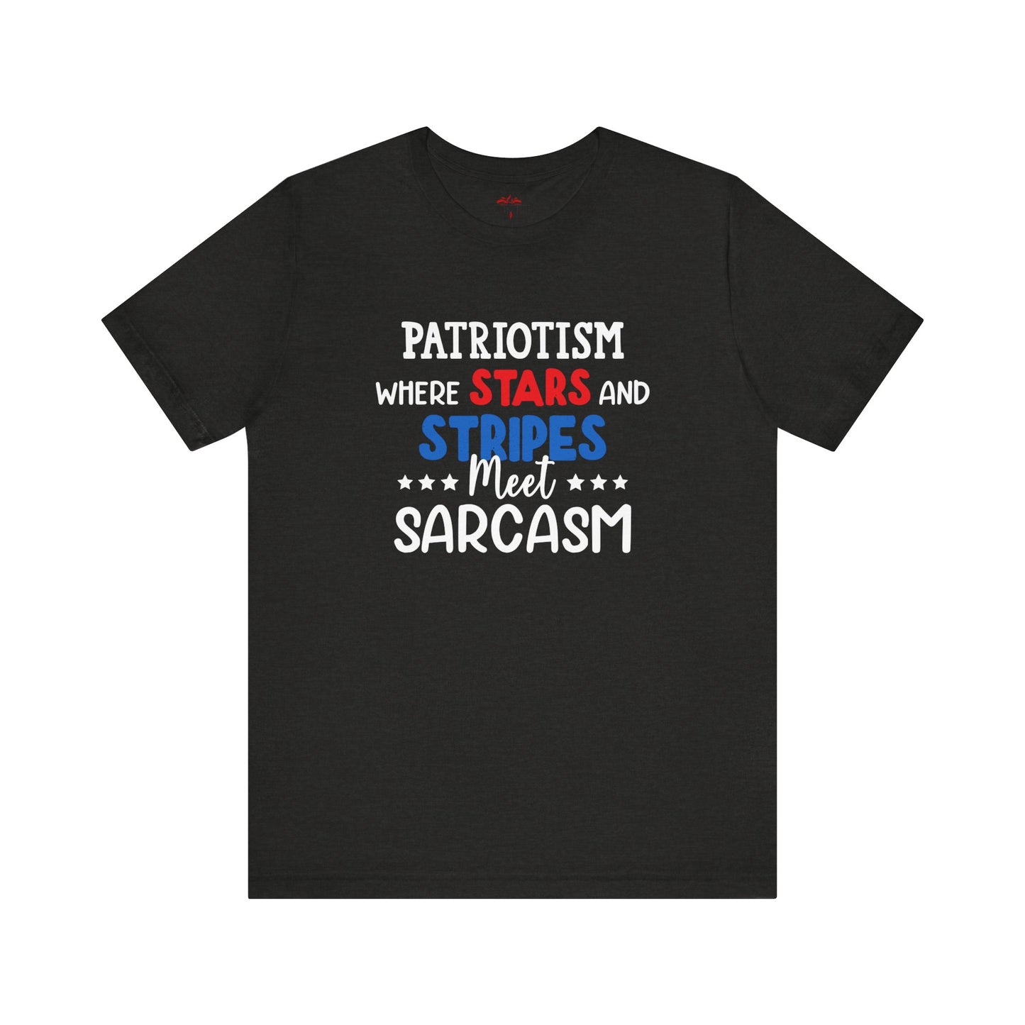 Stars, Stripes, and Sarcasm – Patriotic T-Shirt