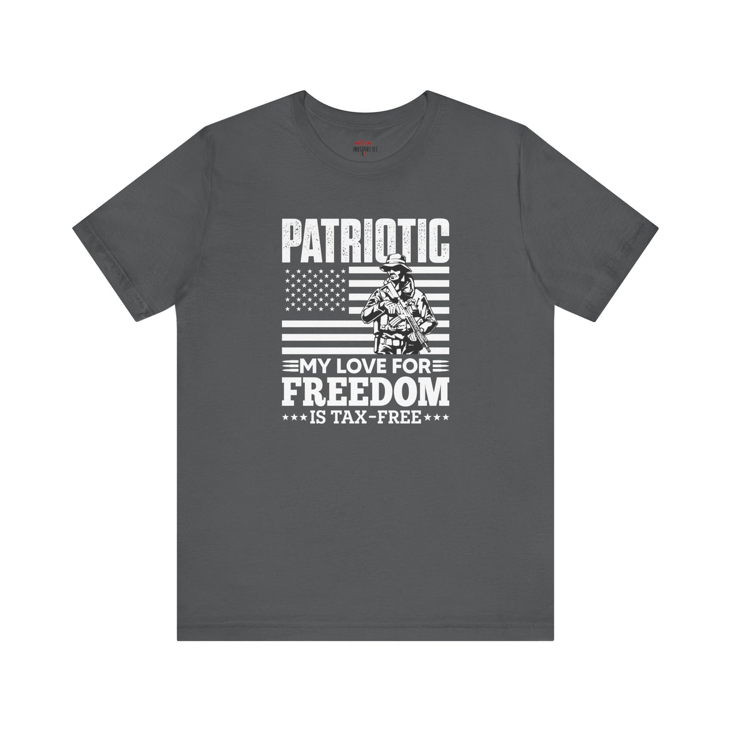 Patriotic My Love for Freedom is Tax-Free T-Shirts