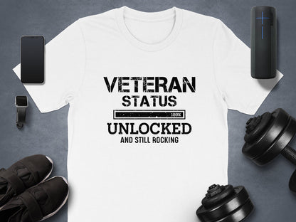 Veteran Status Unlocked And Still Rocking T-Shirts