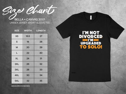 I'm not divorced I'm upgraded to solo T-Shirt