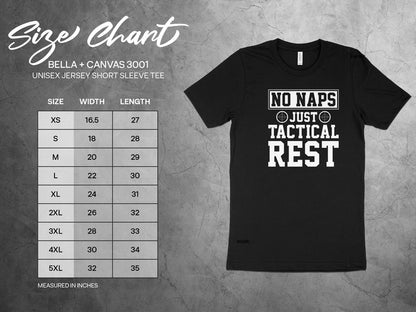 No Naps Just Tactical Rest Veteran and Patriotic T-Shirts